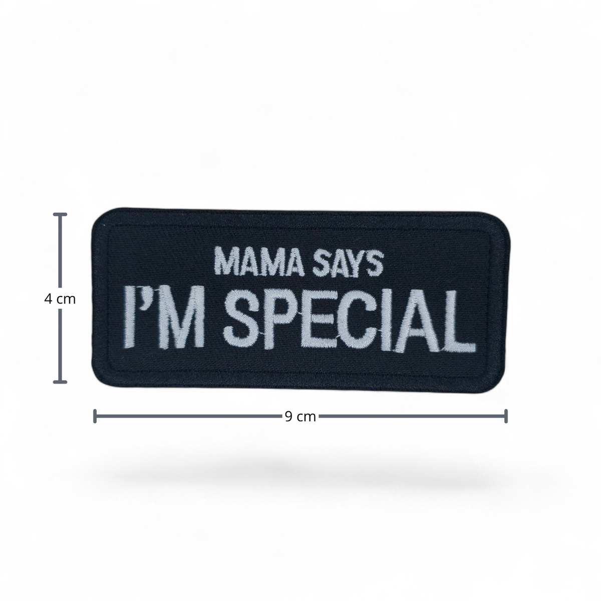 MAMA SAYS IM SPECIAL